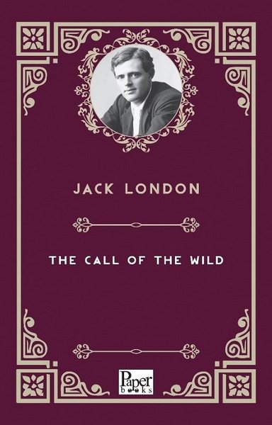 The Call of the Wild Jack London