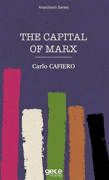 The Capital of Marx Carlo Cafiero