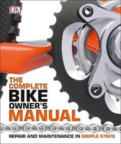 The Complete Bike Owner's Manual (Ciltli) Kolektif