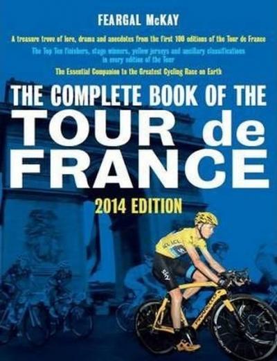 The Complete Book of the Tour de France Feargal Mckay