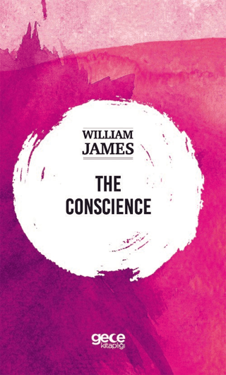 The Conscience William James