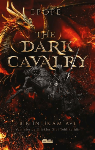 The Dark Cavarlry - Kara Süvari Bir İntikam Avı Epope