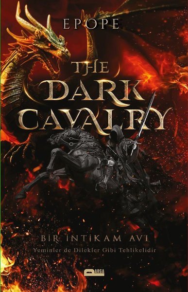 The Dark Cavarlry - Kara Süvari Bir İntikam Avı Epope