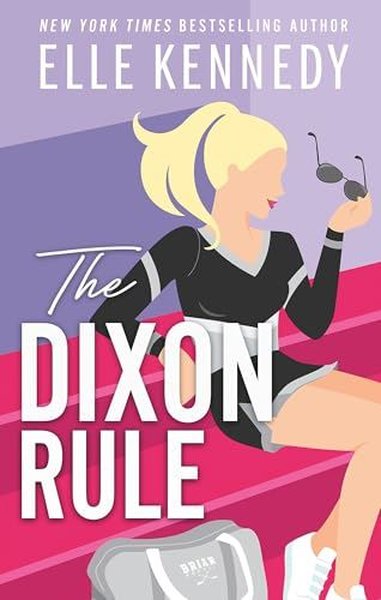 The Dixon Rule Elle Kennedy