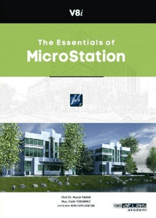 The Essentials of Microstation Murat Yakar