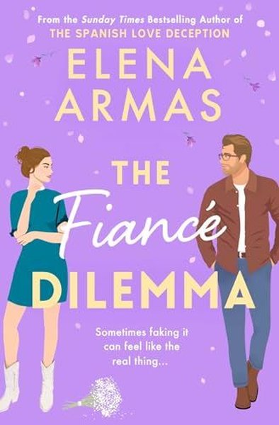 The Fiance Dilemma Elena Armas