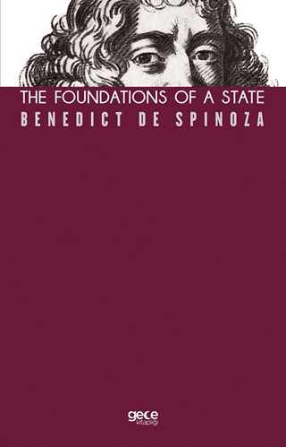 The Foundations of a State Benedict de Spinoza