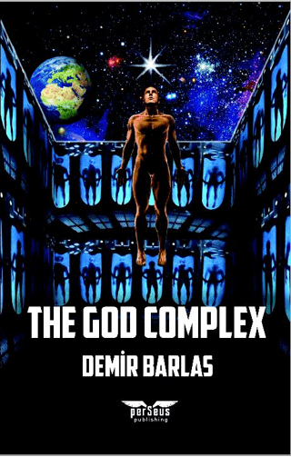 The God Complex Demir Barlas