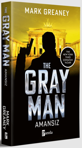 The Gray Man - Amansız Mark Greaney