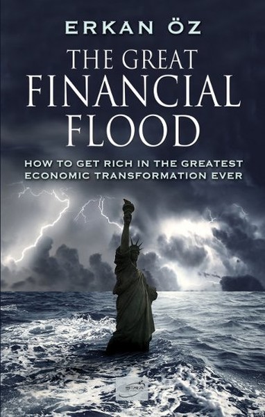 The Great Financial Flood %30 indirimli Erkan Öz