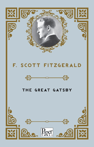 The Great Gatsby Francis Scott Fitzgerald