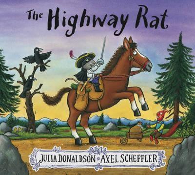 The Highway Rat Julia Donaldson