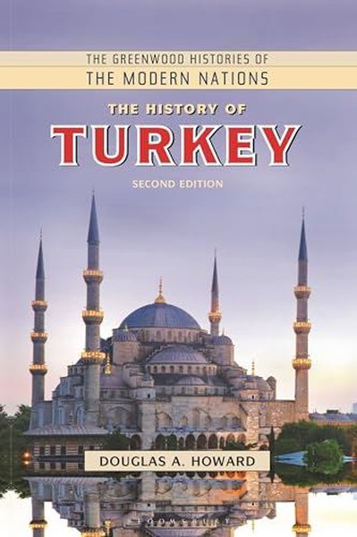 The History of Turkey Douglas A. Howard