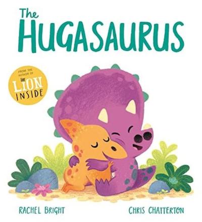 The Hugasaurus Rachel Bright