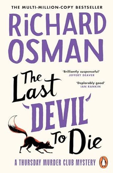 The Last Devil To Die : The Thursday Murder Club 4 Richard Osman