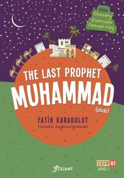 The Last Prophet Muhammad (4 Cilt Takım ) Fatih Karabulut