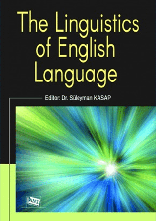 The Linguistics of English Language Süleyman Kasap