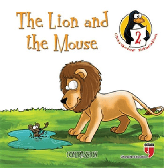 The Lion and the Mouse - Compassion Hatice Işılak Durmuş