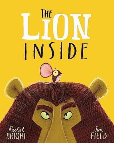 The Lion Inside Rachel Bright