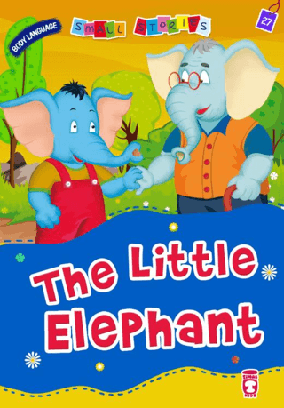 The Little Elephant Nalan Aktaş Sönmez