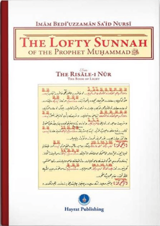 The Lofty Sunnah of The Prophet Muhammad (Sünneti Seniye) Bediüzzaman 