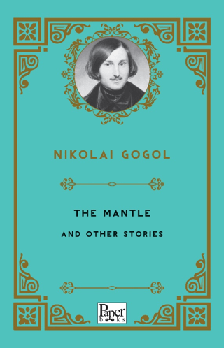 The Mantle and Other Stories Nikolai Gogol