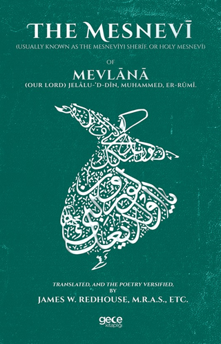 The Mesnevi Mevlana Celaleddin Rumi