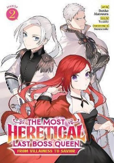 The Most Heretical Last Boss Queen: From Villainess to Savior (Manga) 