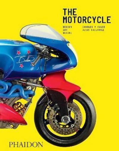 The Motorcycle : Design Art Desire (Ciltli) Charles M. Falco