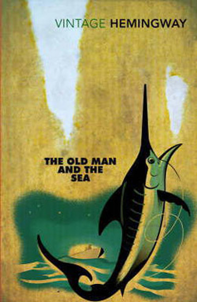 The Old Man and the Sea Ernest Hemingway