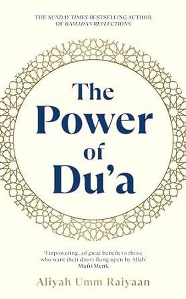 The Power of Du'a Aliyah Umm Raiyaan