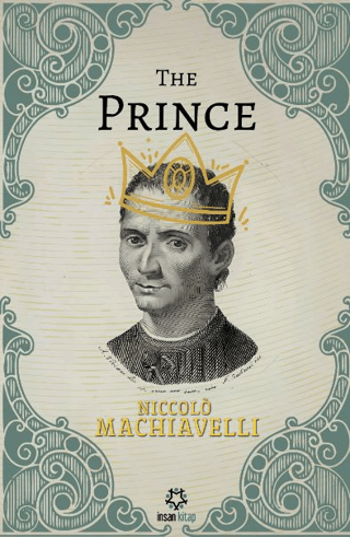 The Prince Nicolo Machiavelli