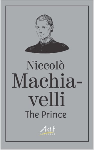 The Prince Niccolo Machiavelli