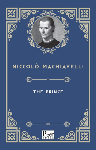 The Prince Niccolo Machiavelli