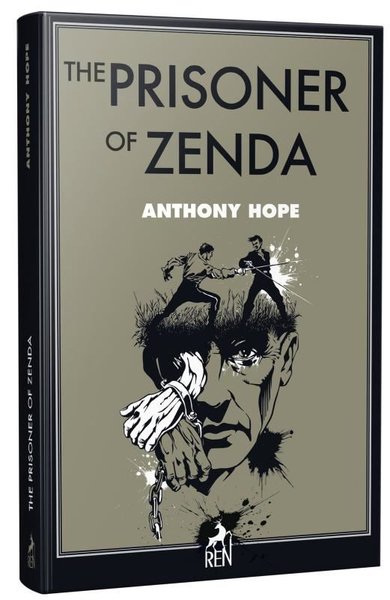 The Prisoner of Zenda Anthony Hope