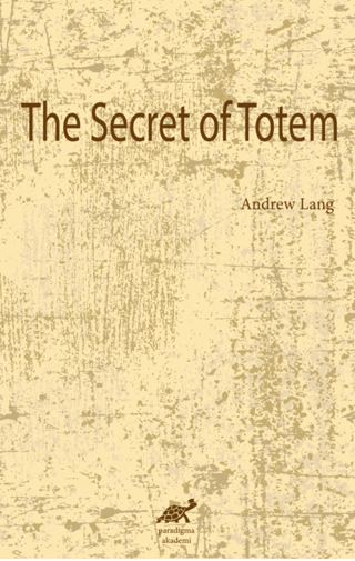 The Secret of Totem Andrew Lang