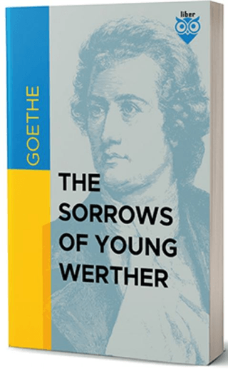 The Sorrows Of Young Werther Johann Wolfgang von Goethe