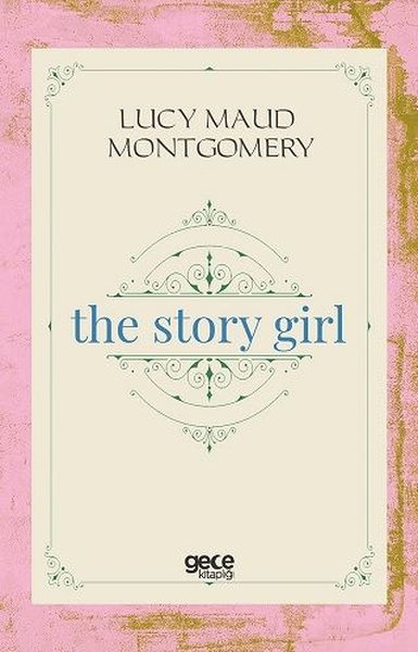 The Story Girl Lucy Maud Montgomery