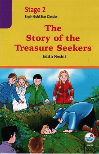 Stage 2 - The Story of Treasure Seekers Edith Nesbit