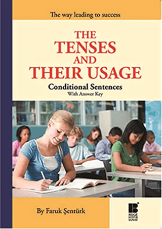 The Tenses and Their Usage Faruk Şentürk