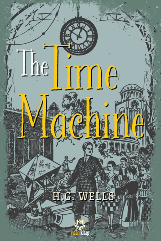 The Time Machine H. G. Wells