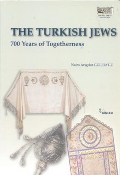 The Turkish Jews Naim Avigdor Güleryüz