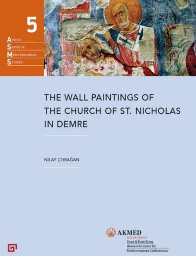 The Wall Paintings Of The Church Of St. Nicholas In Demre (Ciltli) Nil