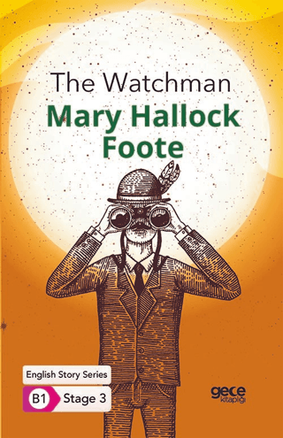 The Watchman Mary Hallock Foote