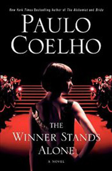 The Winner Stands Alone Paulo Coelho