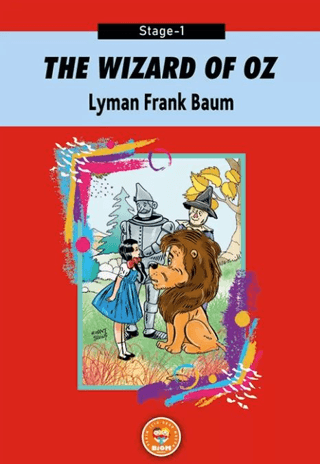 The Wizard Of Oz - Lyman Frank Baum (Stage-1) Lyman Frank Baum