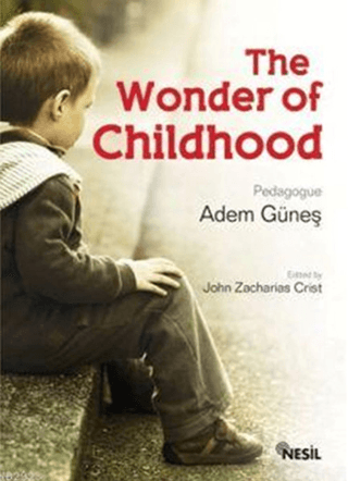 The Wonder of Childhood Adem Güneş