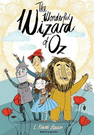 The Wonderful Wizard of Oz L. Frank Baum