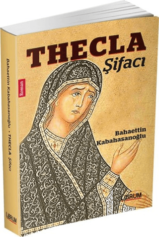 Thecla - Şifacı Bahaettin Kabahasanoğlu