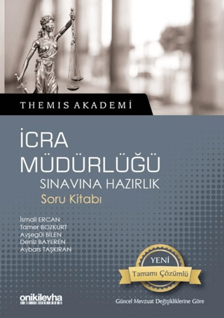 Themis Akademi - İcra Müdürlüğü Sınavına Hazırlık Soru Kitabı Deniz Ba